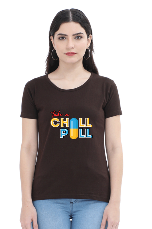 TAKE A CHILL PILL