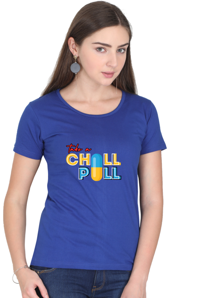 TAKE A CHILL PILL